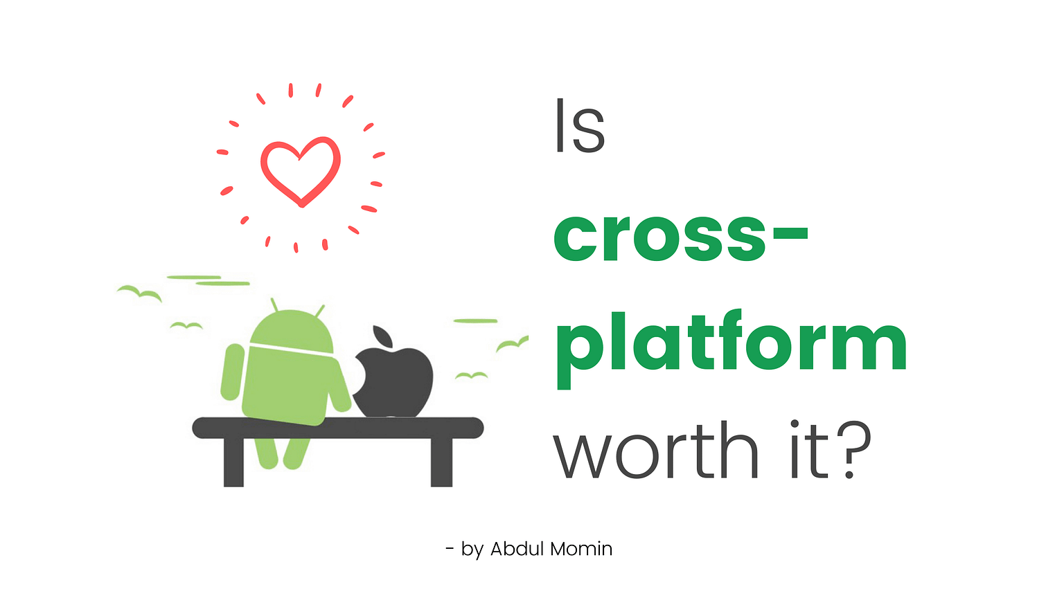 Is Cross Platform Worth it 2021